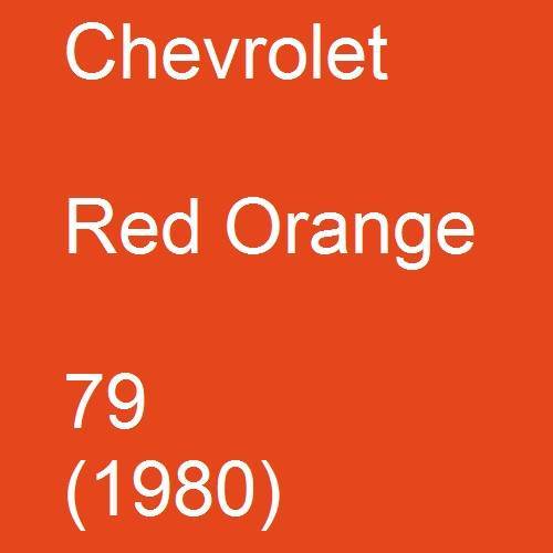 Chevrolet, Red Orange, 79 (1980).